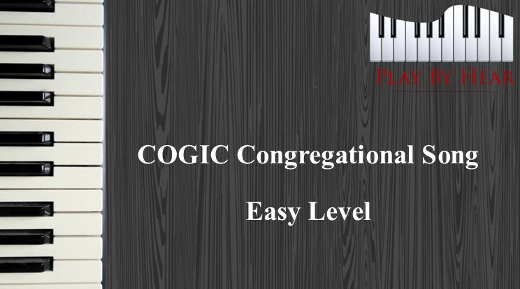 COGIC Congregational song Easy