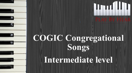 COGIC Congregational Songs- Intermediate