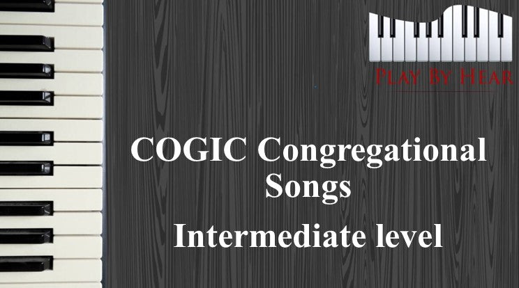COGIC Congregational Songs- Intermediate