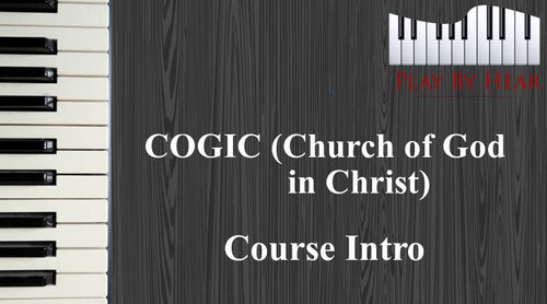 COGIC (Church of God in Christ) Course Introduction