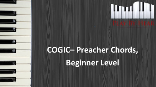 COGIC- Preacher Chords, Beginner