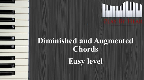 Diminished And Augmented Chords