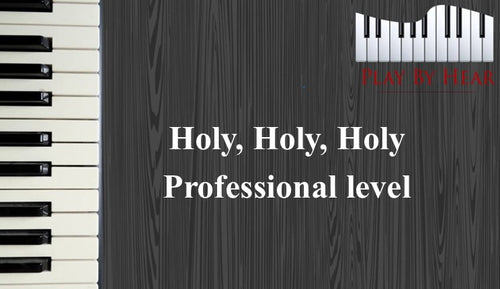Holy, Holy, Holy  Professional