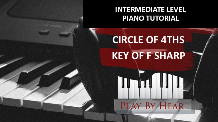 Circle of 4ths-Key of F Sharp