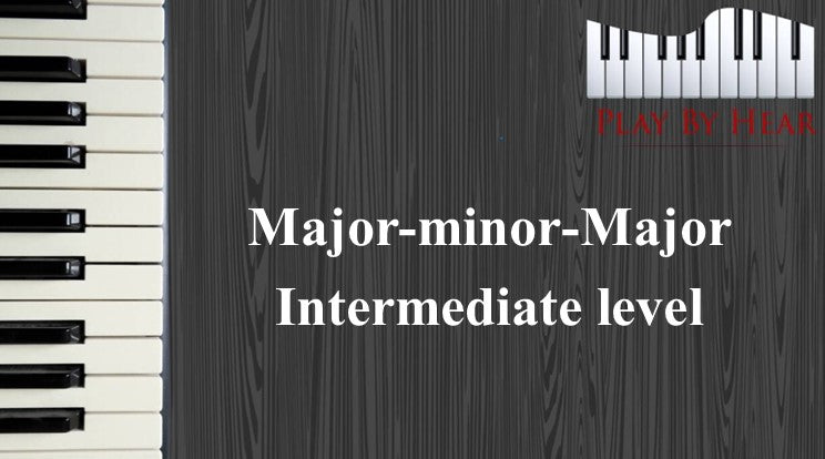 Major-minor-Major (Intermediate Level)