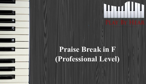 Praise Break in F (Professional Level)