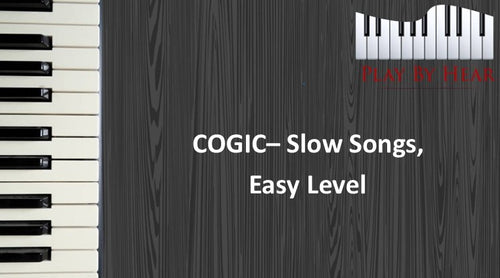 COGIC- Slow Songs, Easy