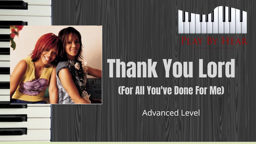 Thank You Lord (For All You've Done For Me) by Mary Mary