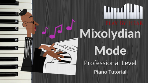 Understanding the Mixolydian Mode | Professional Jazz Theory
